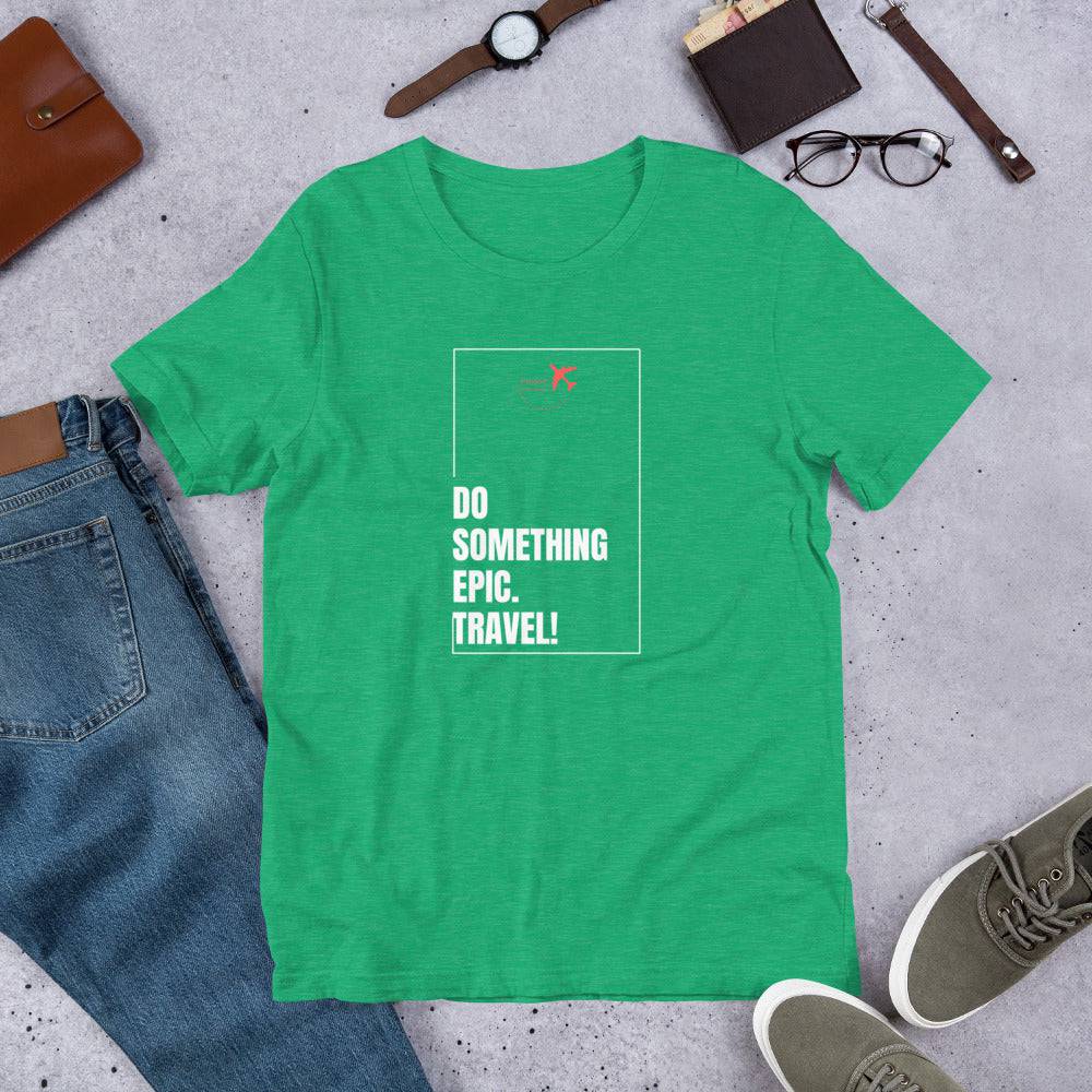 Epic Travel t-shirt - Passport Outfitters Apparel