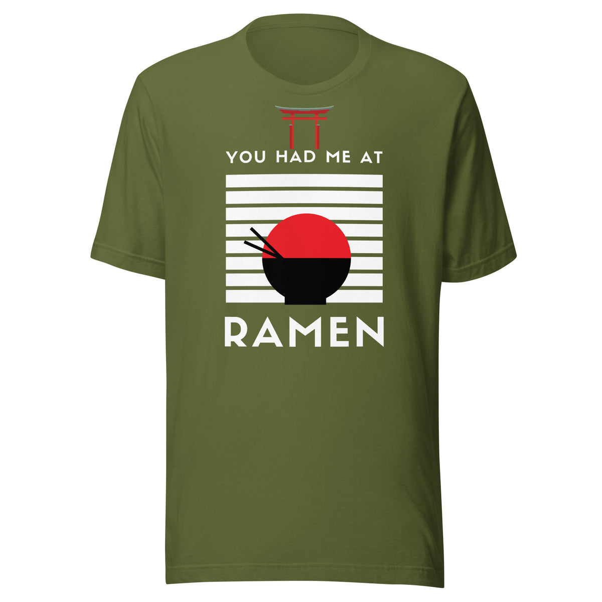 "You had me at Ramen" Unisex t-shirt by Passport Outfitters