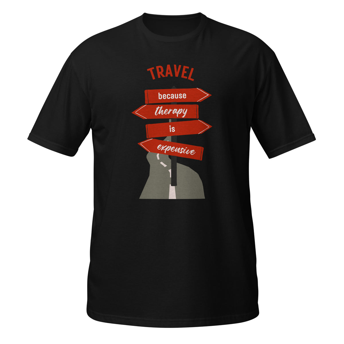Travel Because Therapy Is Expensive T-Shirt - Funny Wanderlust Graphic Tee by Passport Outfitters