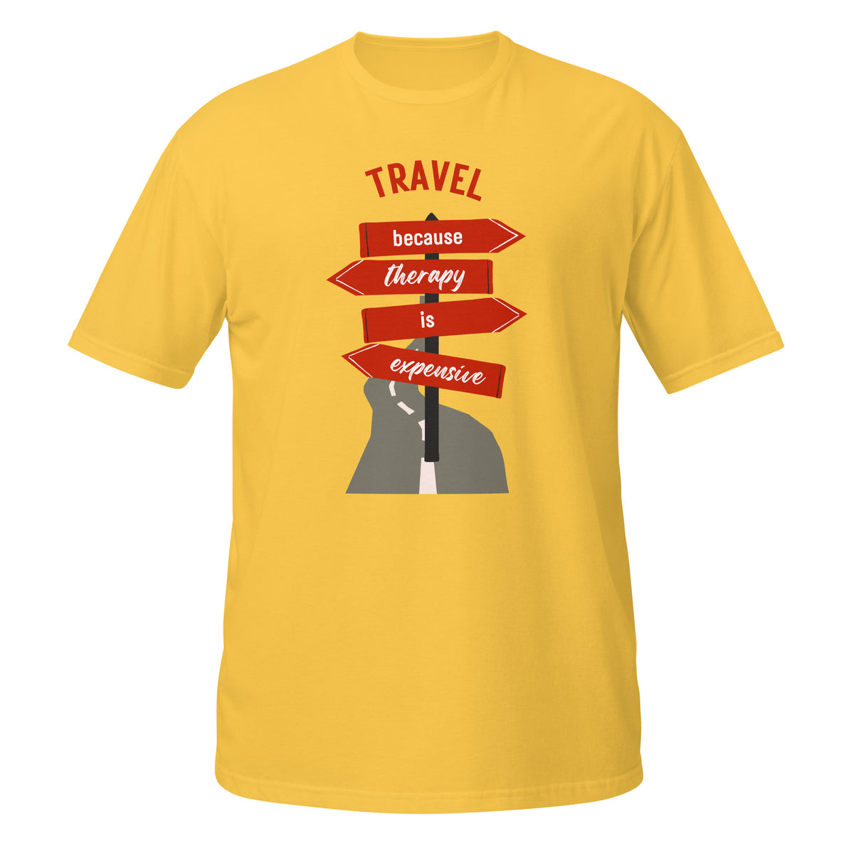 Travel Because Therapy Is Expensive T-Shirt - Funny Wanderlust Graphic Tee by Passport Outfitters