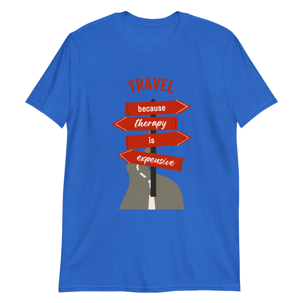 Travel Because Therapy Is Expensive T-Shirt - Funny Wanderlust Graphic Tee by Passport Outfitters