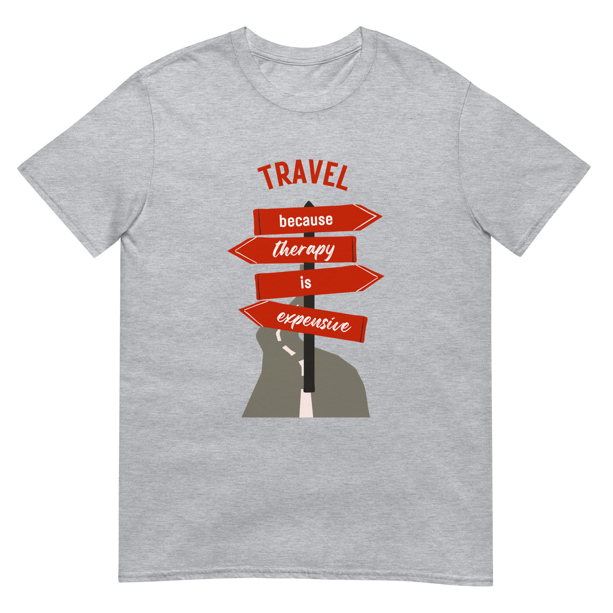 Travel Because Therapy Is Expensive T-Shirt - Funny Wanderlust Graphic Tee by Passport Outfitters