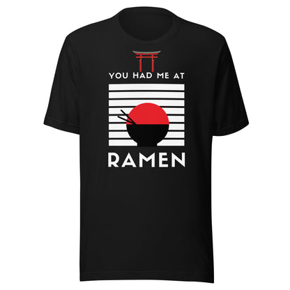 "You had me at Ramen" Unisex t-shirt by Passport Outfitters