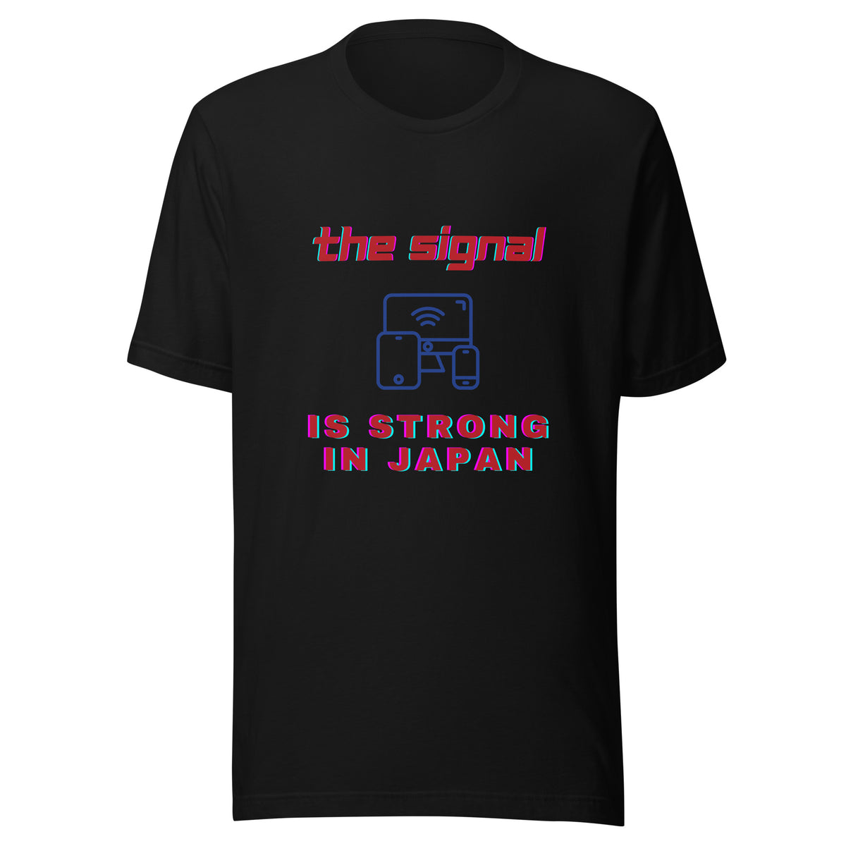 The Signal is strong in Japan Unisex t-shirt by Passport Outfitters
