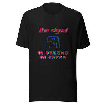The Signal is strong in Japan Unisex t-shirt by Passport Outfitters