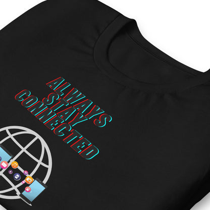 Stay Connected Unisex t-shirt by Passport Outfitters