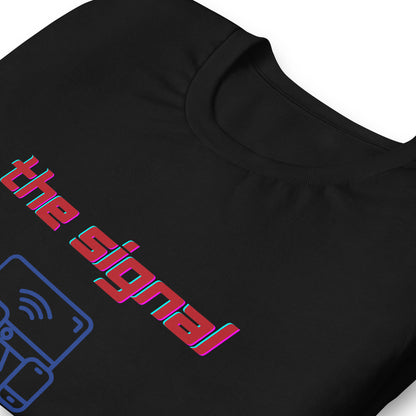 The Signal is strong in Japan Unisex t-shirt by Passport Outfitters