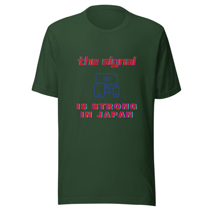 The Signal is strong in Japan Unisex t-shirt by Passport Outfitters