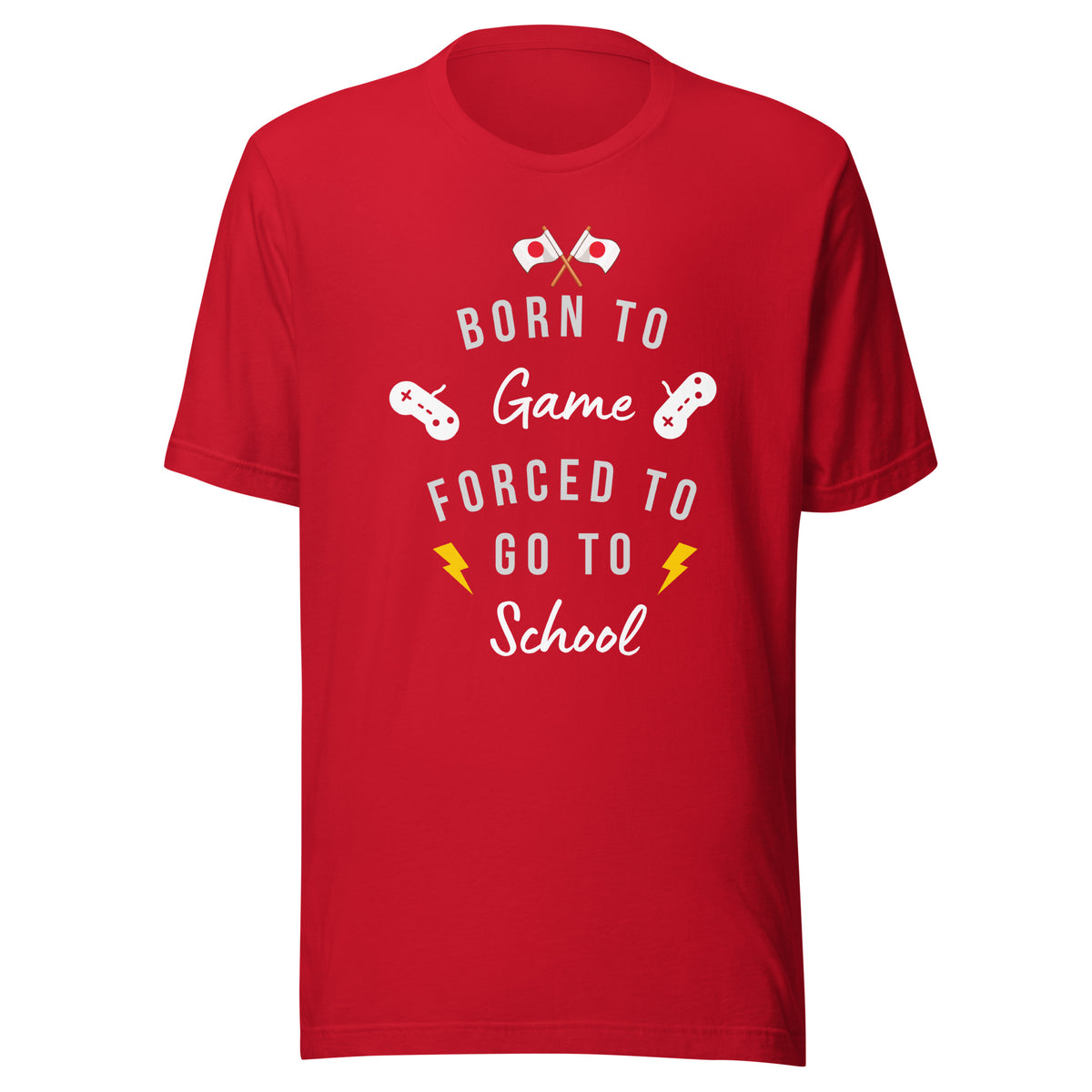 Born to Game Force to School Unisex t-shirt by Passport Outfitters