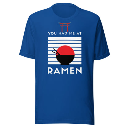 "You had me at Ramen" Unisex t-shirt by Passport Outfitters