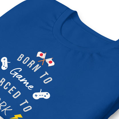Born to Game Unisex t-shirt by Passport Outfitters