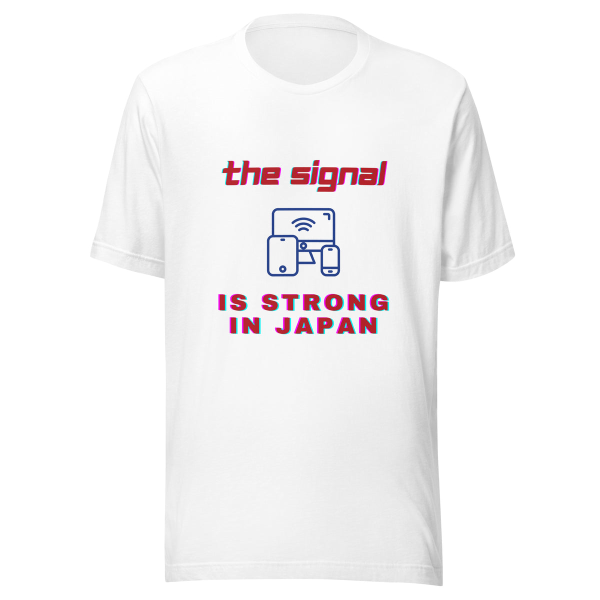 The Signal is strong in Japan Unisex t-shirt by Passport Outfitters