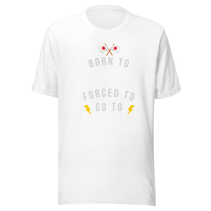 Born to Game Force to School Unisex t-shirt by Passport Outfitters